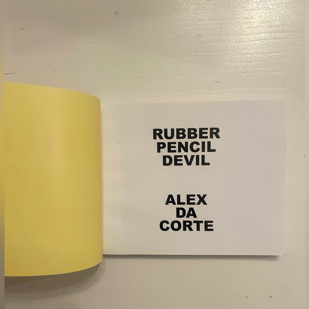 Alex Da Corte “Rubber Pencil Devil” Karma Books 2019